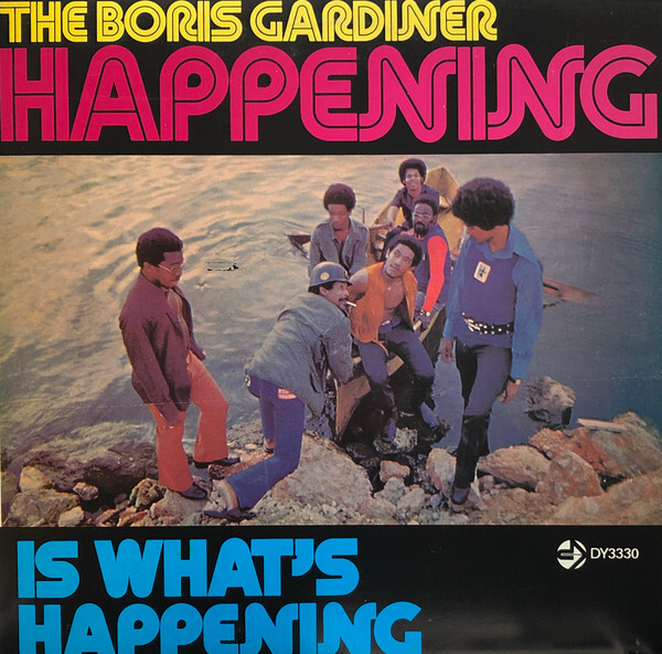 レア版！Boris Gardiner/ Is What's Happening The Boris Gardiner Happening - Is What s Happening / Mint