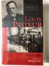 Louis Pasteur  by Patrice Debré