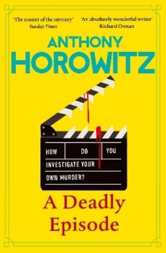 Anthony Horowitz A Deadly Episode (Hardback) - Image 1 of 1