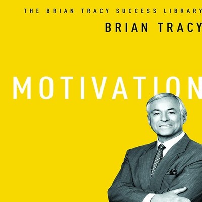 Motivation: The Brian Tracy Success Library by Brian Tracy 2014, CD, 2-Discs