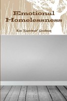 Emotional Homelessness Kim Supermutt Goodman Taschenbuch Kartoniert / Broschiert