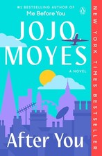 After You: A Novel (Me Before You Trilogy)