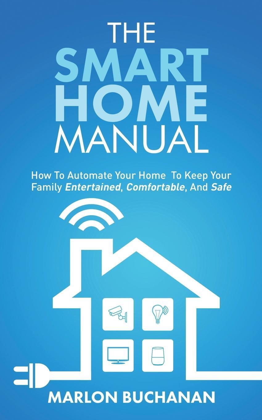 Thumbnail - Marlon Buchanan | The Smart Home Manual | Taschenbuch | Englisch