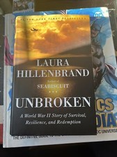 Unbroken : A World War II Story of Survival, Resilience, and Redemption by Laura