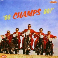 The Champs Go Champs Go! CD NEW SEALED Tequila+