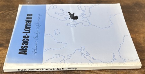 Alsace-Lorraine: Atlantic Bridge to Germany - Genealogy Research - Picture 3 of 6