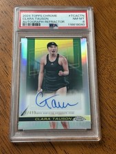 2024 TOPPS CHROME REFRACTOR /499 CLARA TAUSON ROOKIE AUTOGRAPH PSA 8 NM-MT