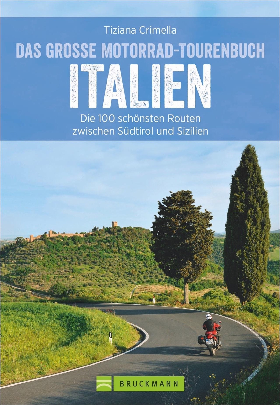 Thumbnail - Das Große Motorrad-tourenbuch Italien Tiziana Crimella
