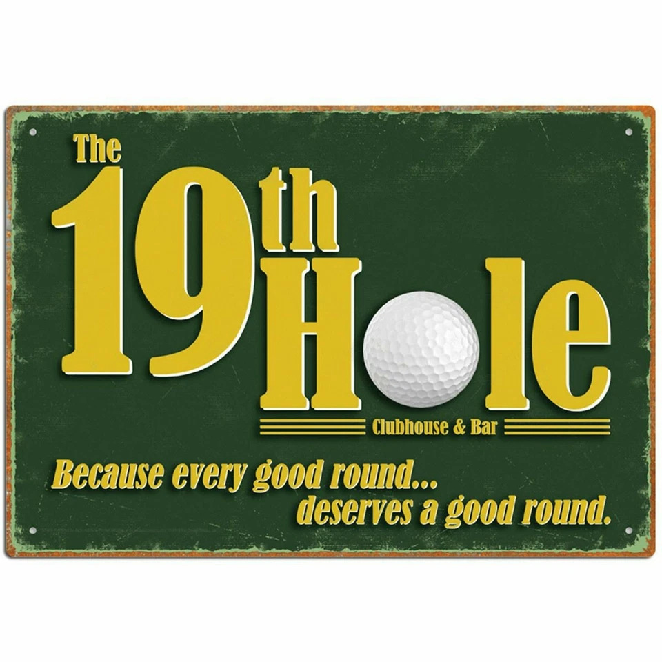 19th hole. Because every good round deserves A good round.Man cave tin Sign - Image 2 of 4