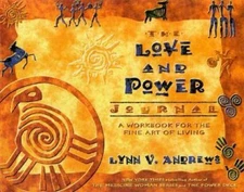 The Love and Power Journal by Lynn V. Andrews