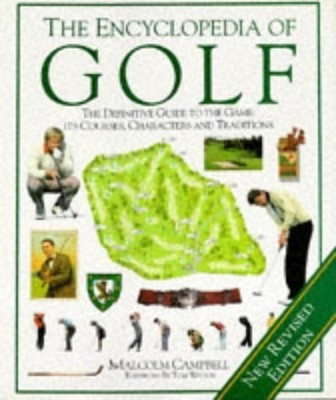 Encyclopedia of Golf (Revised), Campbell, Malcolm