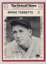 1981 Detroit News Tigers Boys of Summer 100th Anniversary Birdie Tebbetts #92