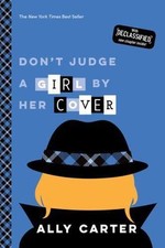 Don't Judge a Girl by Her Cover by Carter, Ally