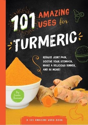 Susan Branson 101 Amazing Uses for Turmeric (Taschenbuch) 101 Wellness