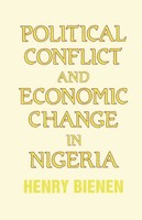 Henry Bienen | Political Conflict And Economic Change In Nigeria | Taschenbuch