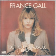 France Gall   Tout pour la musique   Résiste...