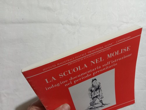 La scuola nel Molise. Indagine documentaria sull’istruzione nel periodo preunita - Foto 17 di 21