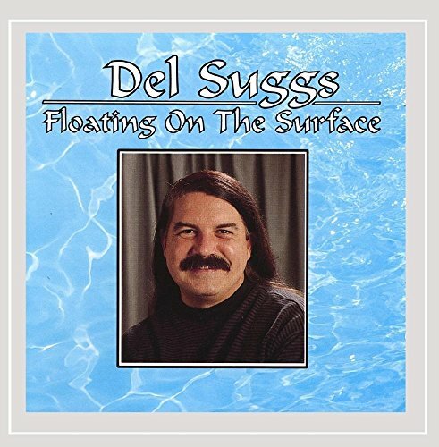 Del Suggs - Floating On the Surface CD ** Free Shipping** - Picture 1 of 1