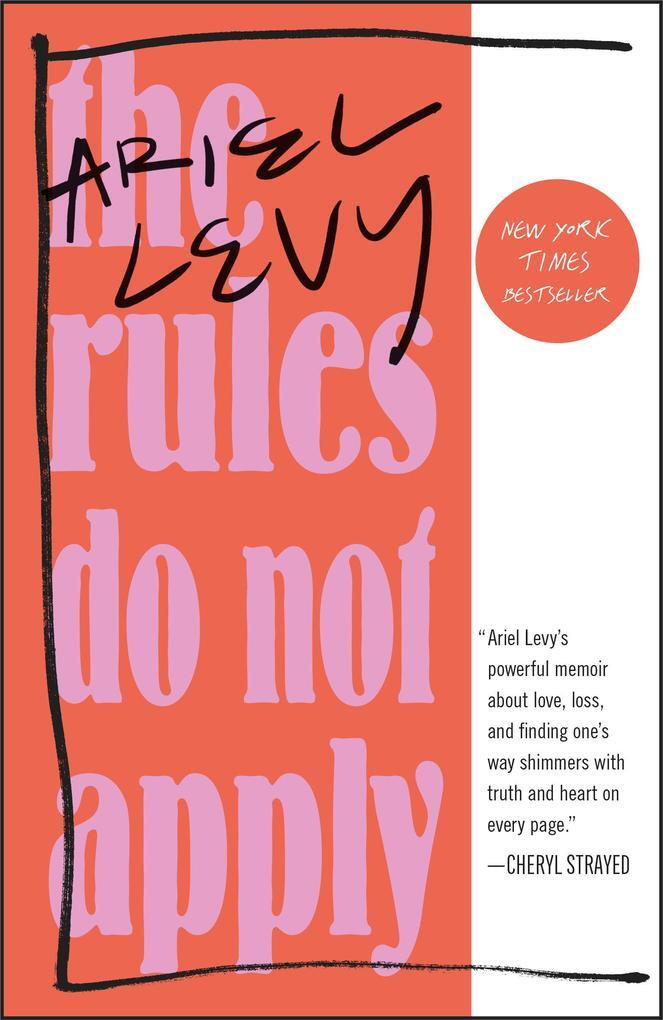Thumbnail - The Rules Do Not Apply | Ariel Levy | 2018 | Englisch