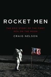 Rocket-Men-The-Epic-Story-of-the-First-Men-on-the-Moon-by-Nelson-Craig