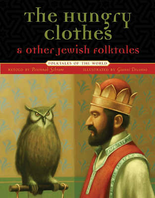 Hungry Clothes and Other Jewish Folktales; Fol- 9781402726514, Schram, hardcover - Picture 1 of 1
