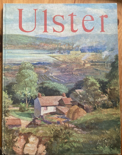 1960 NORDIRLAND REGIERUNG AUSGESTELLTES HARDBACK BUCH - ULSTER