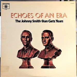 Johnny-Smith-amp-Stan-Getz-2-LP-Echoes-of-an-Era-Roulette-RE-106-1978-NM