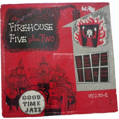 FIREHOUSE FIVE PLUS TWO THE FIREHOUSE STORY 1958 UK GOOD TIME JAZZ LP record 