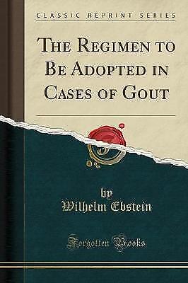 The Regimen to Be Adopted in Cases of Gout Classic - Picture 1 of 1