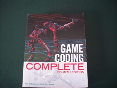 Game Coding Complete, Fourth Edition - Paperback by McSchaffry & Graham - GOOD