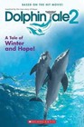 Dolphin Tale 2 Movie Reader by Scholastic Inc Book Paperback Softback
