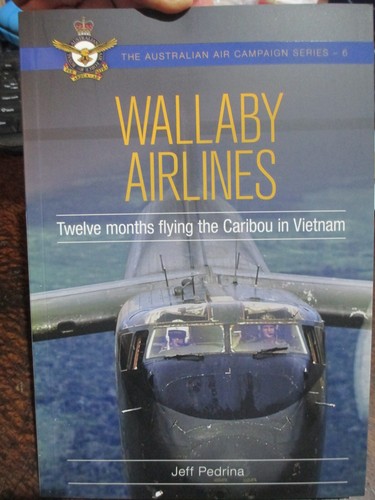 Wallaby Airlines RAAF Caribou Vietnam War New Edition Book - Afbeelding 1 van 4