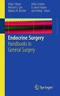 Endocrine Surgery: Handbooks in General Surgery by Springer London Ltd (Paperback, 2010)