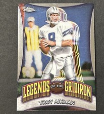 2024 Topps Chrome TROY AIKMAN Dallas Cowboys Legends Of The Gridiron 17
