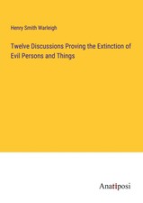 Henry Smith Warleigh | Twelve Discussions Pro...