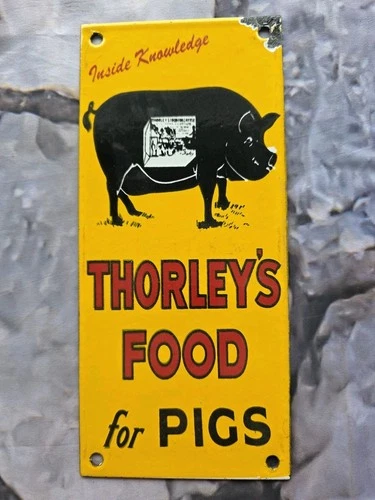 VINTAGE THORLEY'S FOOD FOR PIGS PORCELAIN SIGN AGRICULTURE FEED 10"x4.5"