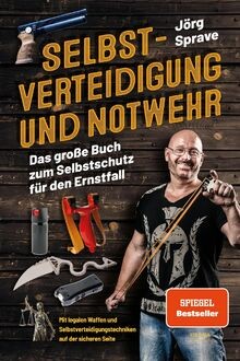 Selbstverteidigung und Notwehr: Das große Buch zum Selbs... | Buch | Zustand gut