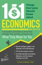 101 Things Everyone Should Know About Economics: From Securities and Deri - GOOD
