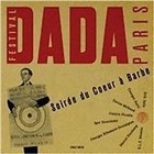 Soiree du Coeur a Barbe: Festival Paris Dada (2008)