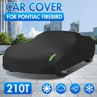 210T Car Cover Waterproof Dust-proof Indoor Outdoor Black For Pontiac Firebird
