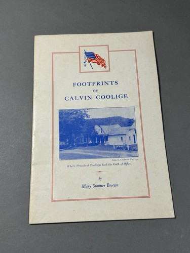 1938 Footprints of Calvin Coolidge ~ Mary Sumner Brown Brochure Booklet