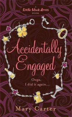 Accidentally Engaged, Mary Carter,  Paperback