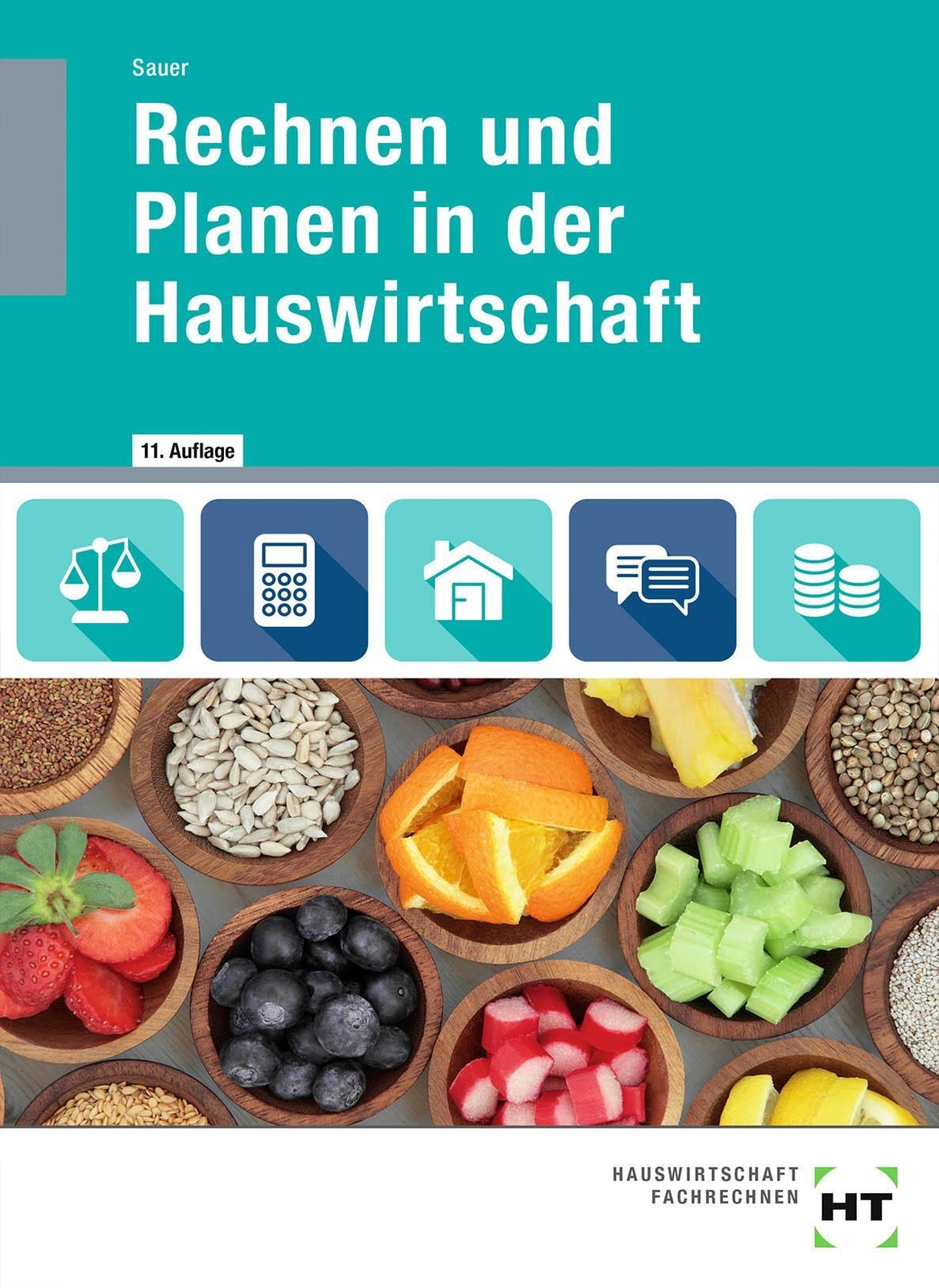 Thumbnail - Rechnen Und Planen In Der Hauswirtschaft | Ingeborg Sauer |