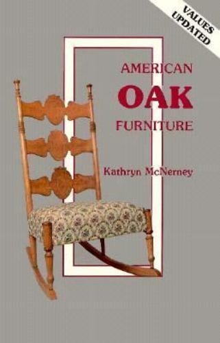 American Oak Furniture by Kathryn McNerney (1994, Trade Paperback) - Imagen 1 de 1