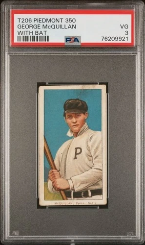 1909-11 T206 George McQuillan, With Bat Piedmont 350 PSA 3 #76209921