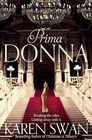Prima Donna by Karen Swan (Paperback, 2013)