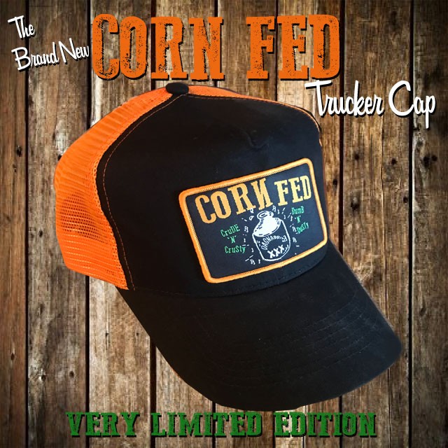 CORN FED CAP - RE-STOCK!