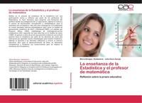 La EnseñAnza De La EstadíStica Y El Profesor De MatemáTica MaríA Benigna Santama