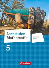 Lernstufen Mathematik 5. Jahrgangsstufe - Mittelschule Bayern - Schülerbuch