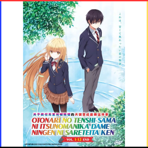 OTONARI NO TENSHI-SAMA NI ITSUNOMANIKA DAME NINGEN NI SARETE KEN 1-12 Eng Sub